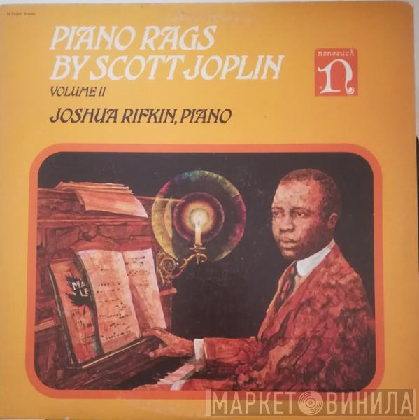 - Scott Joplin  Joshua Rifkin  - Piano Rags, Volume II
