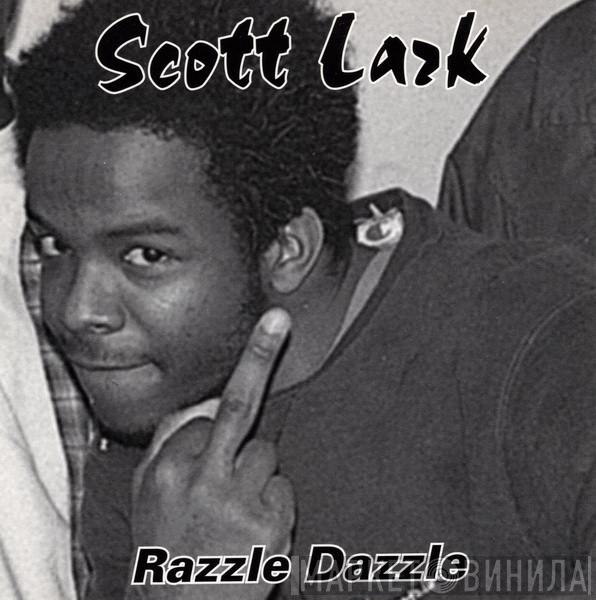  Scott Lark Da Sensei  - Razzle Dazzle