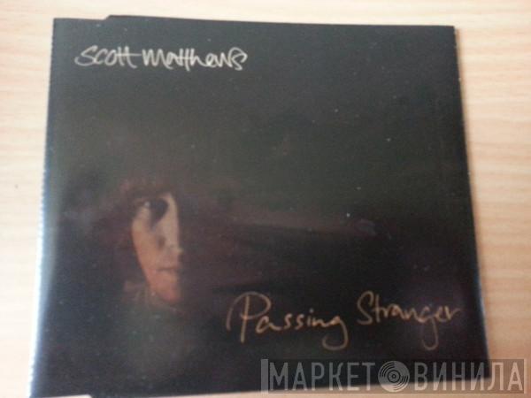 Scott Matthews  - Passing Stranger