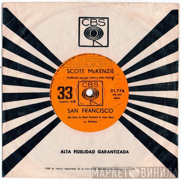  Scott McKenzie  - San Francisco / Cual Es La Diferencia