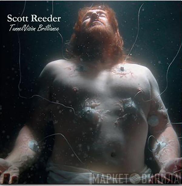 Scott Reeder - TunnelVision Brilliance