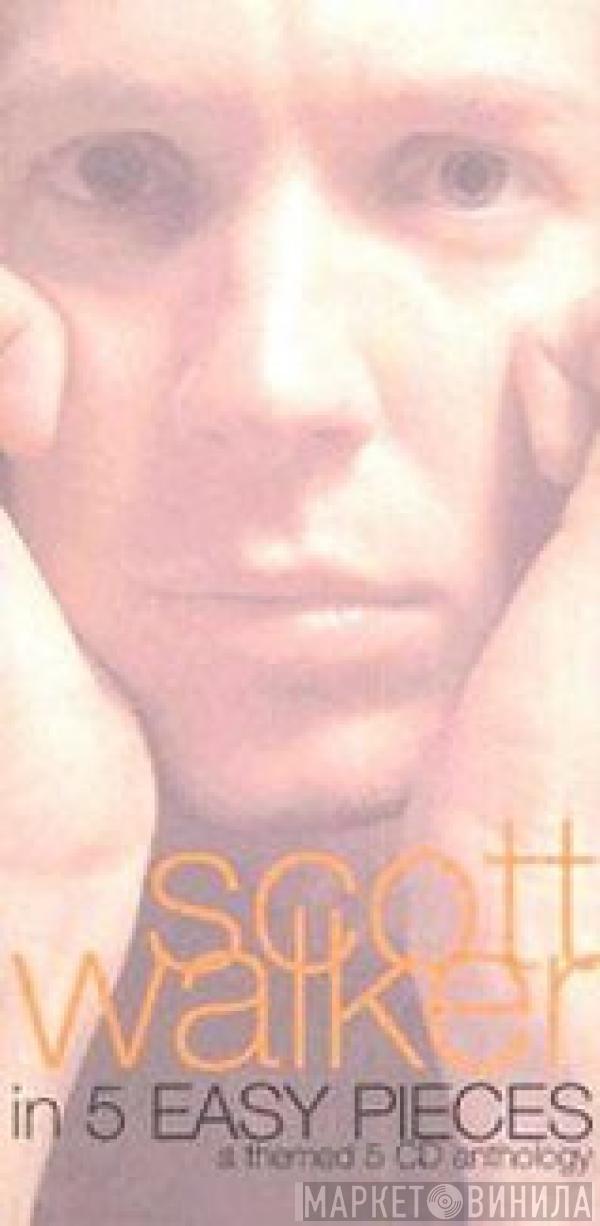  Scott Walker  - In 5 Easy Pieces - A Themed 5 CD Anthology
