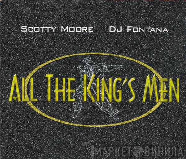 , Scotty Moore  D.J. Fontana  - All The King's Men