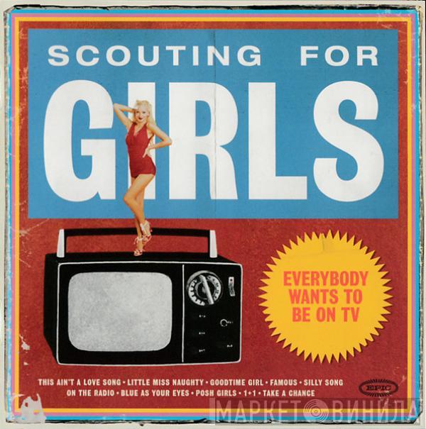 Scouting For Girls - Everybody Wants To Be On TV