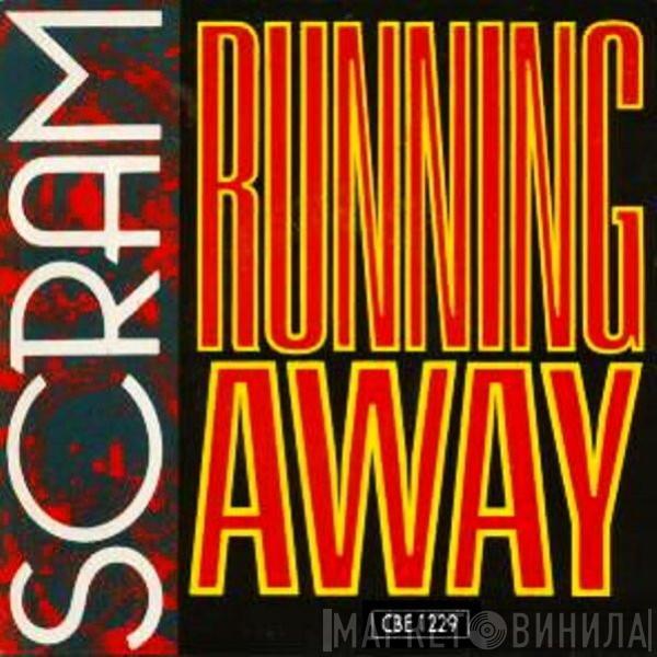 Scram - Running Away