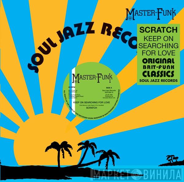 Scratch  - Keep On Searching For Love / Eastern Lady