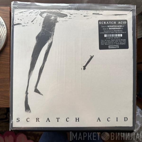 Scratch Acid - Scratch Acid / Berserker