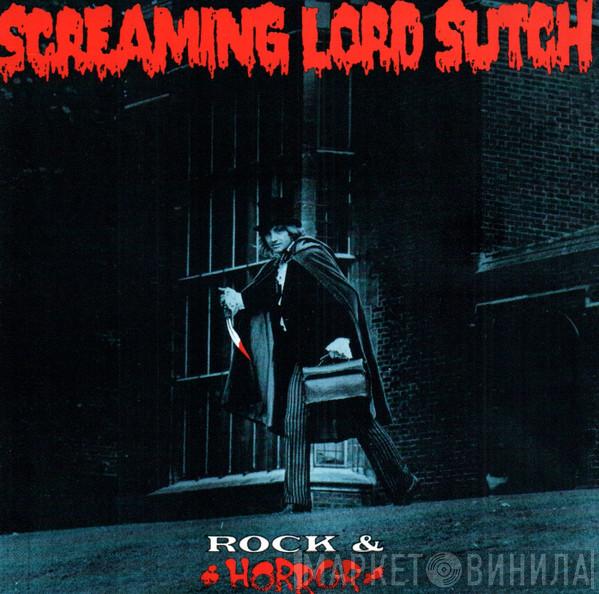 Screaming Lord Sutch - Rock & Horror