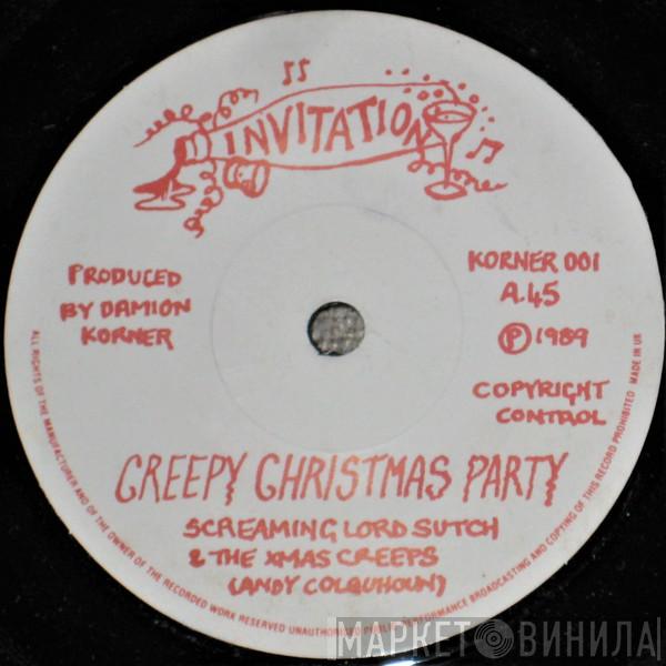 Screaming Lord Sutch, The Xmas Creeps - Creepy Christmas Party
