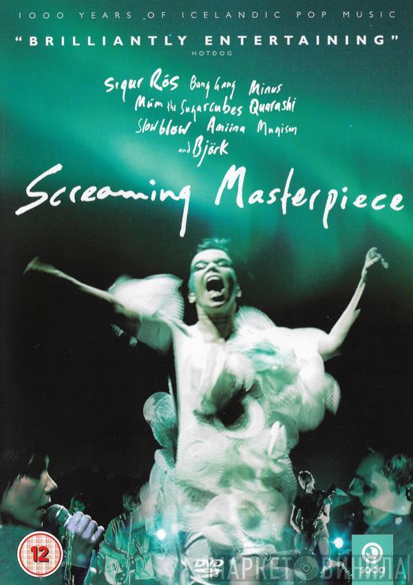  - Screaming Masterpiece