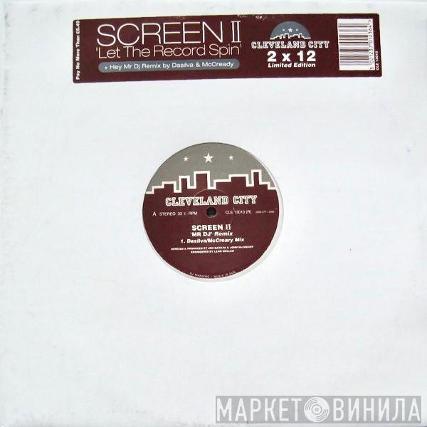  Screen II  - Let The Record Spin / Mr DJ (Remix)