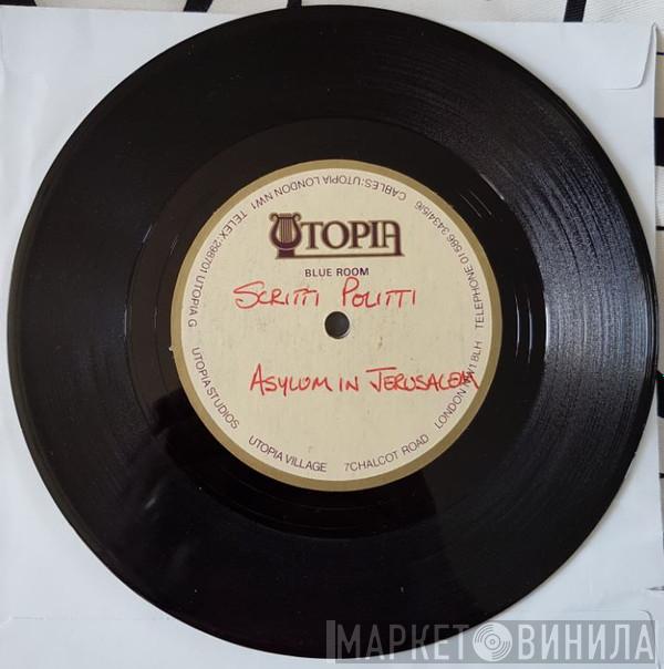  Scritti Politti  - Asylums In Jerusalem / Jacques Derrida