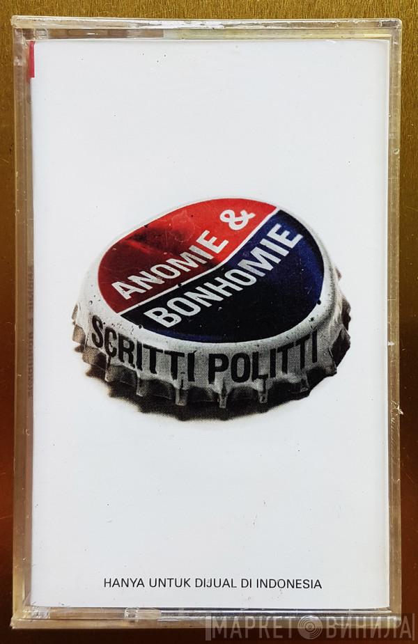  Scritti Politti  - Anomie & Bonhomie