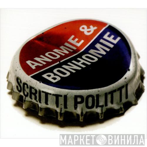 Scritti Politti  - Anomie & Bonhomie