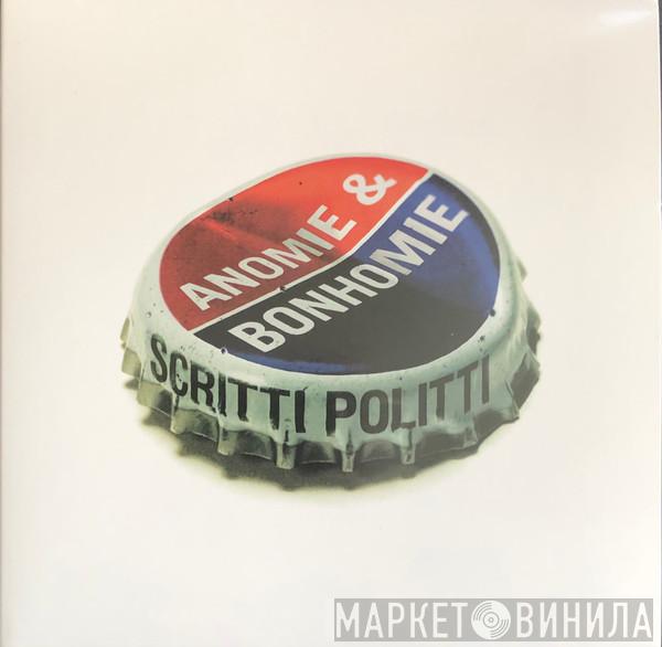  Scritti Politti  - Anomie & Bonhomie