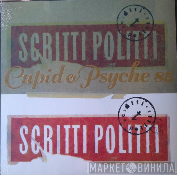 Scritti Politti - Cupid & Psyche 85