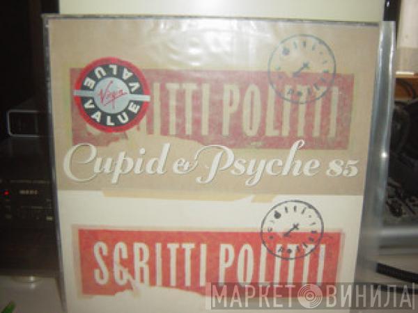  Scritti Politti  - Cupid & Psyche 85