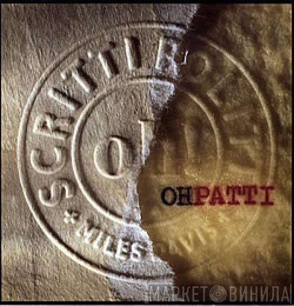 Scritti Politti, Miles Davis - Oh Patti (Don't Feel Sorry For Loverboy)