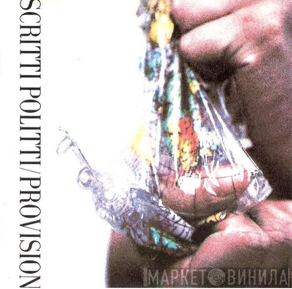  Scritti Politti  - Provision