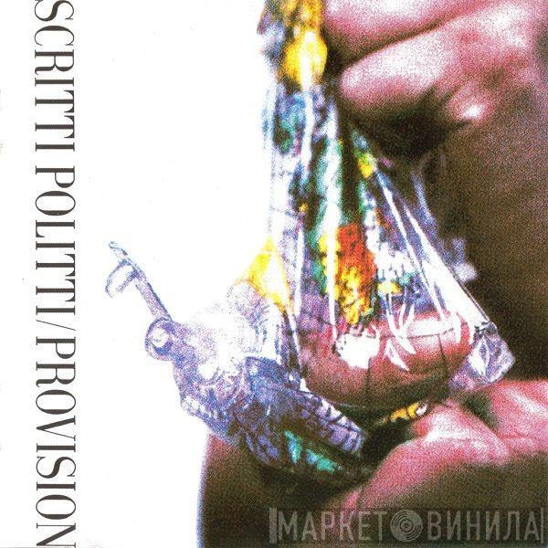  Scritti Politti  - Provision