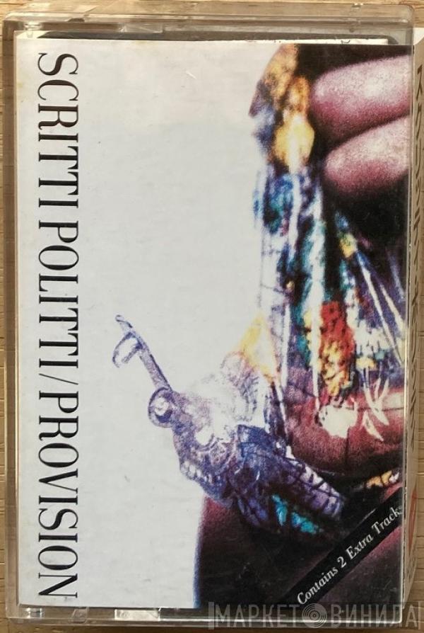  Scritti Politti  - Provision