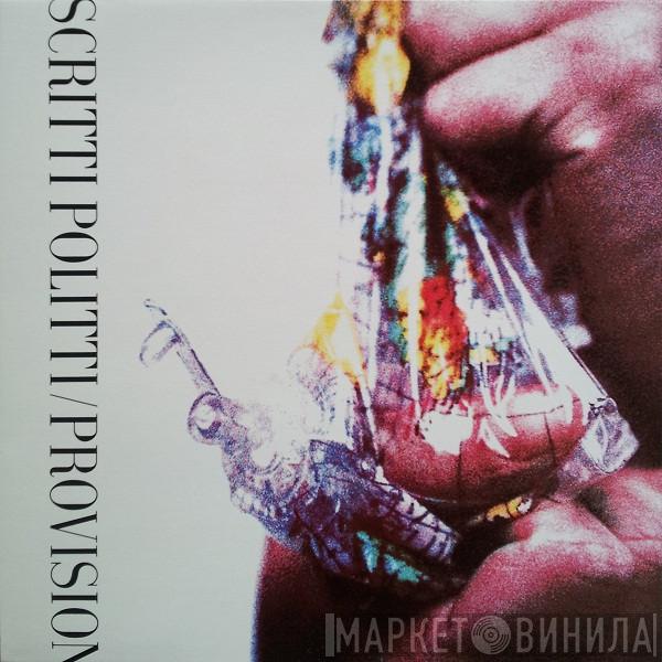  Scritti Politti  - Provision