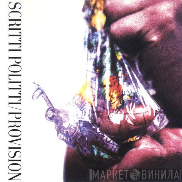  Scritti Politti  - Provision