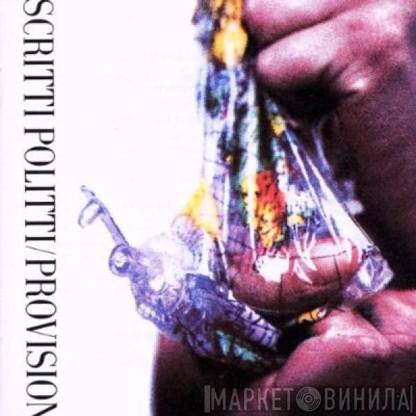  Scritti Politti  - Provision