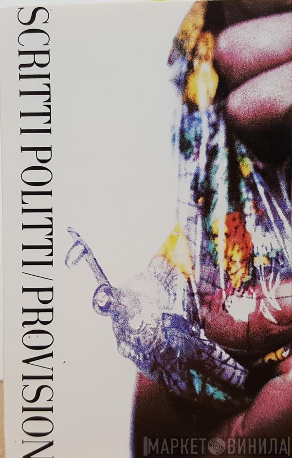 Scritti Politti - Provision