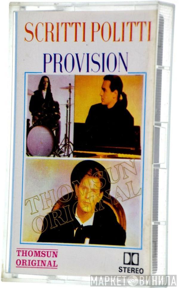  Scritti Politti  - Provision