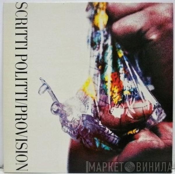  Scritti Politti  - Provision