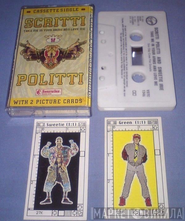  Scritti Politti  - Take Me In Your Arms And Love Me