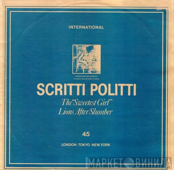 Scritti Politti - The "Sweetest Girl"