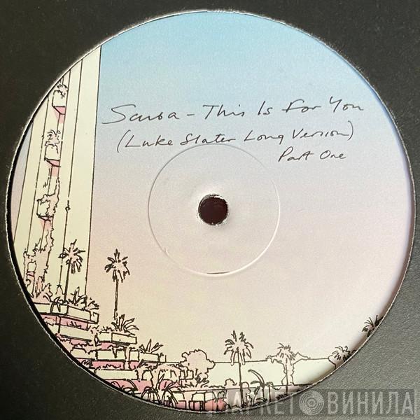 Scuba  - This Is For You (Luke Slater Long Version)