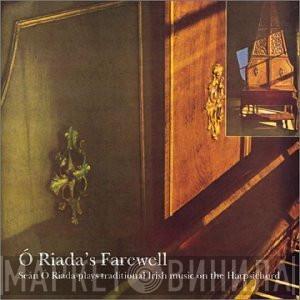 Seán Ó Riada - Ó Riada's Farewell