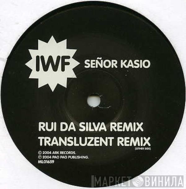 Señor Kasio - IWF