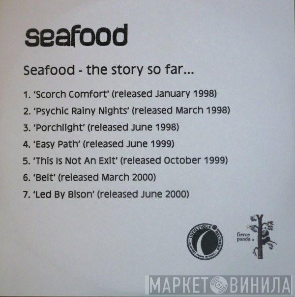 Seafood - The Story So Far...