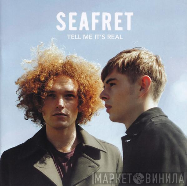 Seafret - Tell Me It's Real