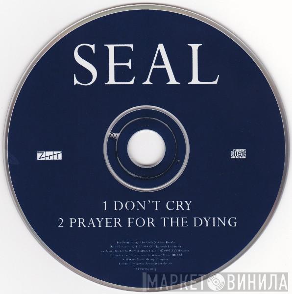 Seal  - Don't Cry / Prayer For The Dying