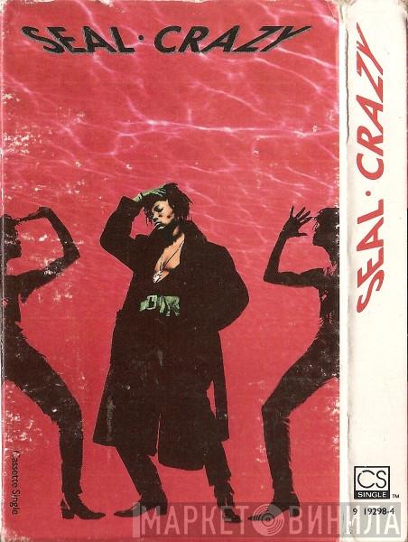  Seal  - Crazy
