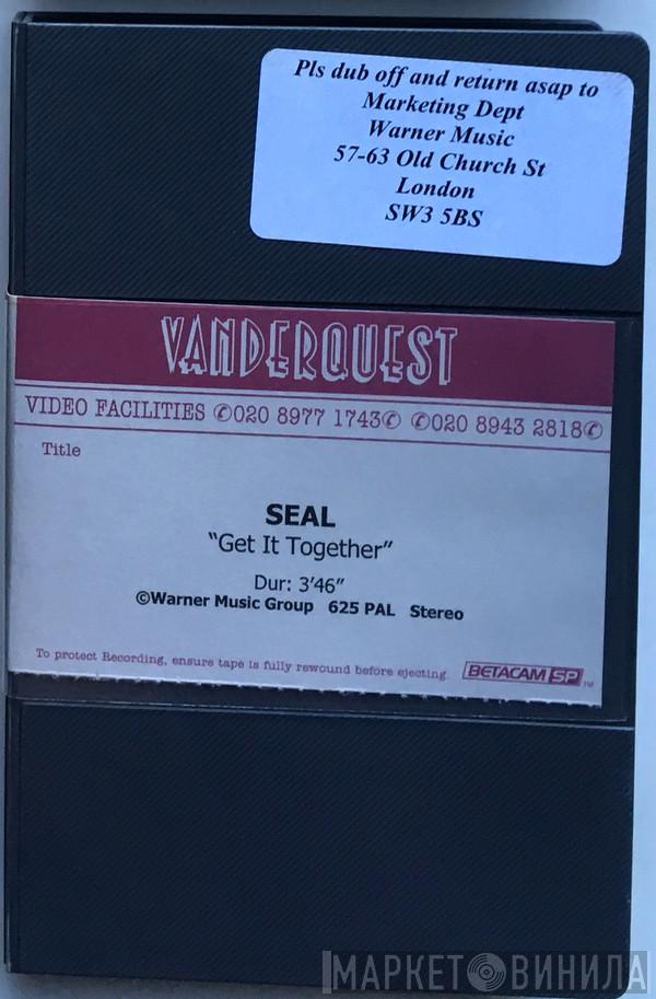  Seal  - Get It Together