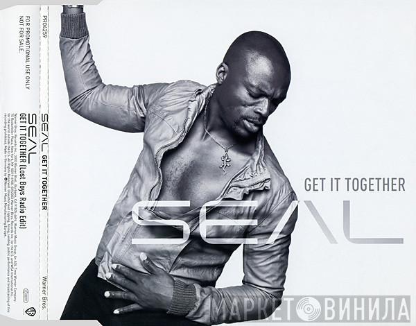  Seal  - Get It Together