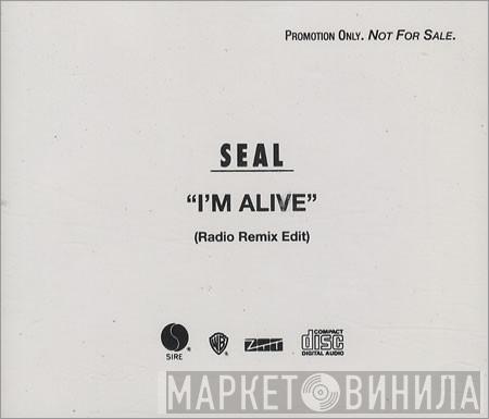  Seal  - I'm Alive
