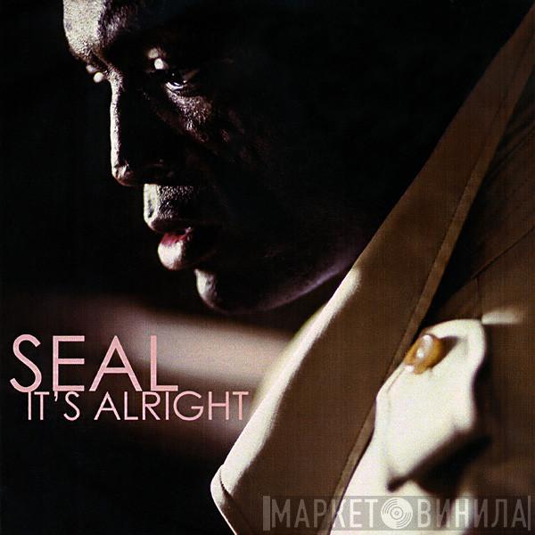 Seal - It's Alright