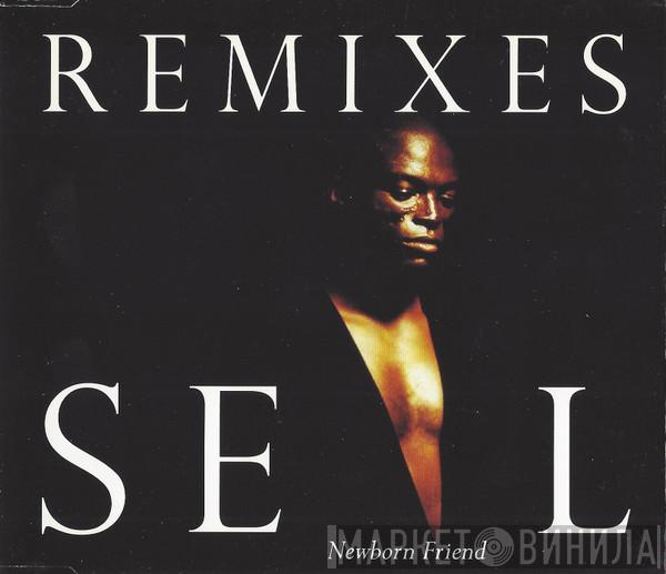  Seal  - Newborn Friend (Remixes)