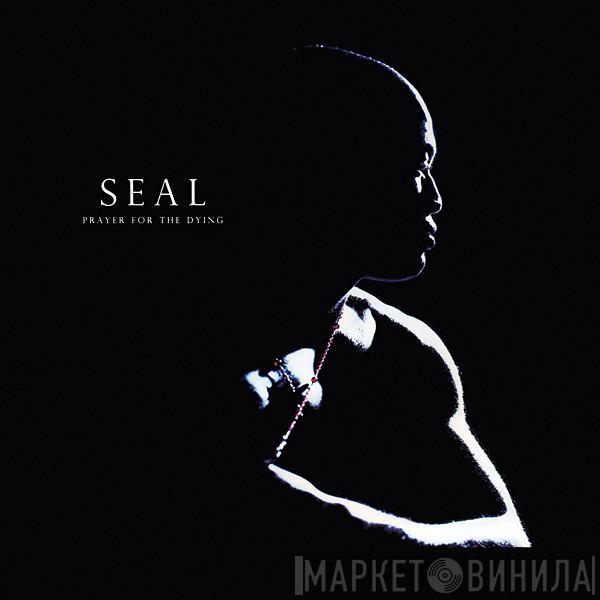Seal - Prayer For The Dying