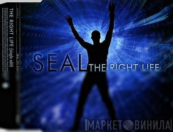 Seal - The Right Life