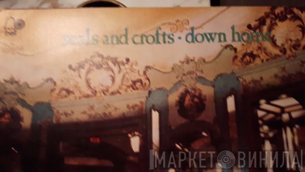 Seals & Crofts - Down Home