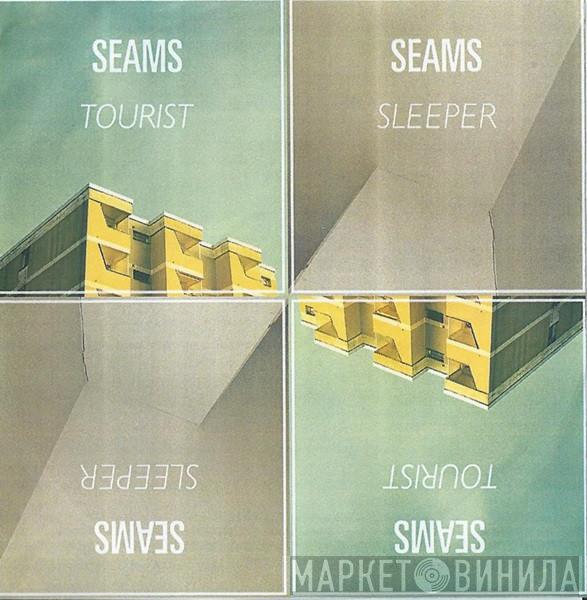 Seams - Tourist / Sleeper