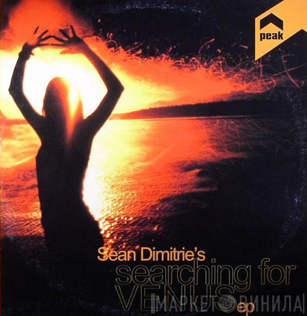  Sean Dimitrie  - Searching For Venus EP